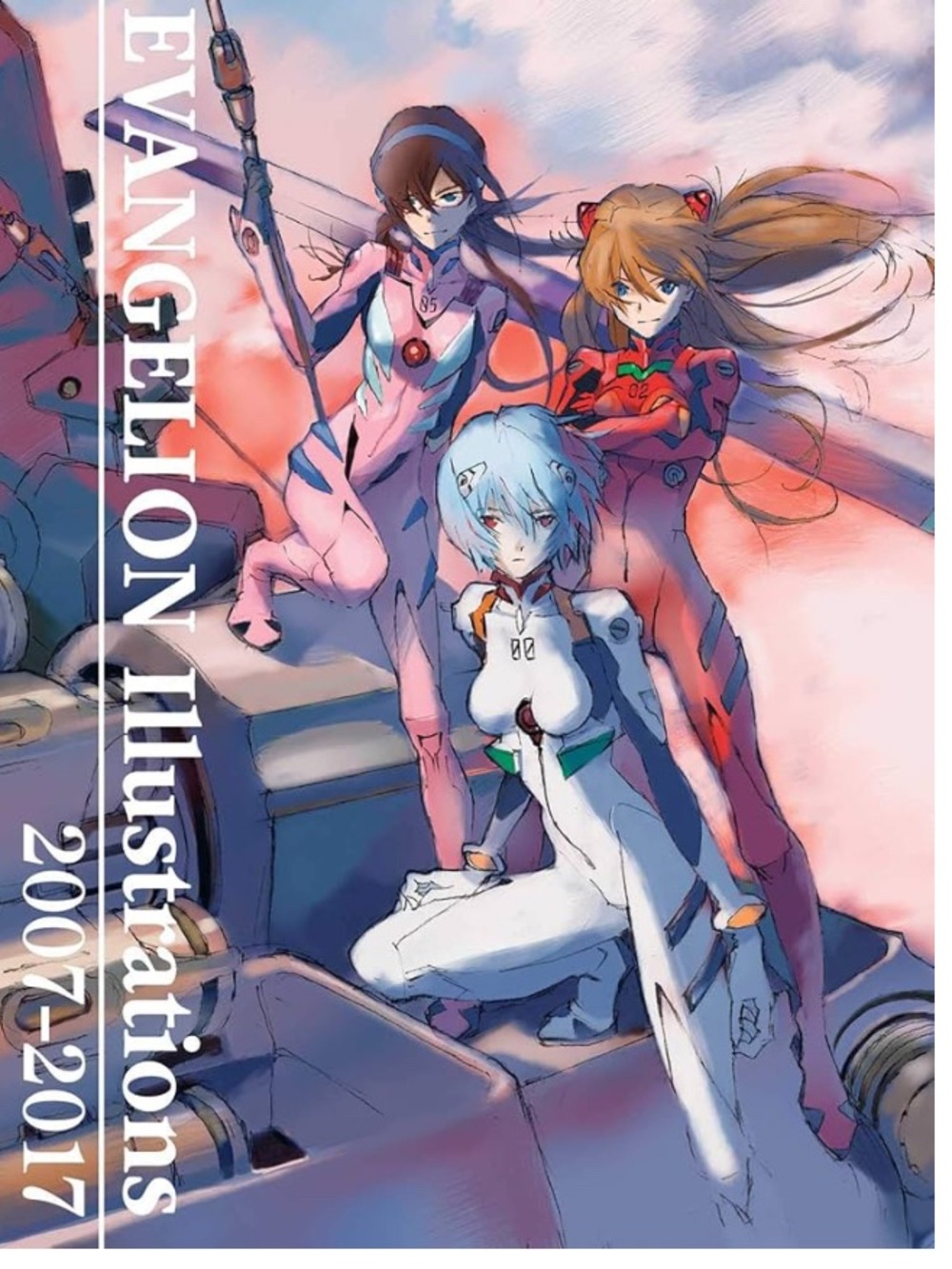 Evangelion Illustrations 2007-2017 The Art of Neon Genesis Evangelion: 2007-20